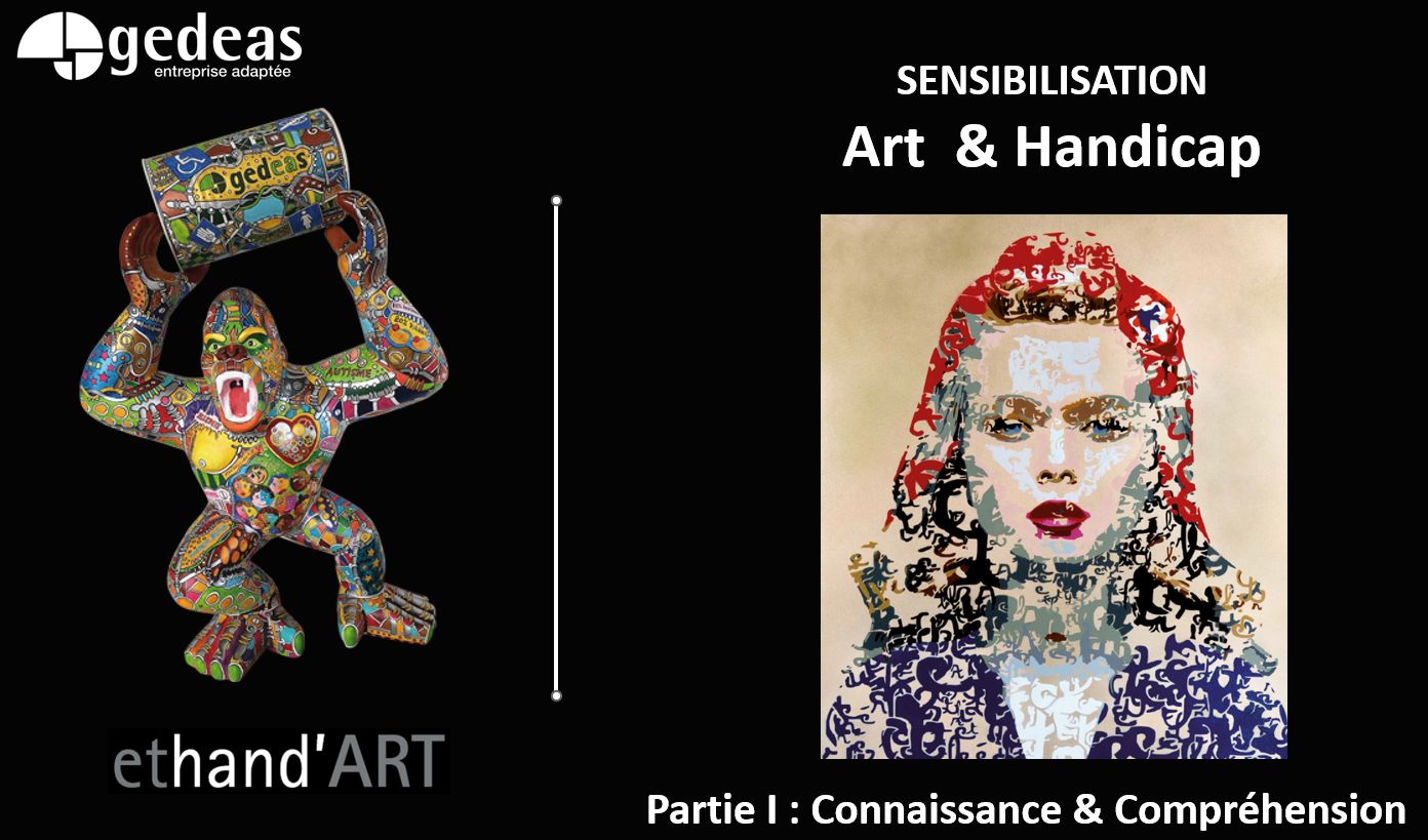 Présentation de la première saison Ethand’art, consacrée à la connaissance et à la compréhension du handicap